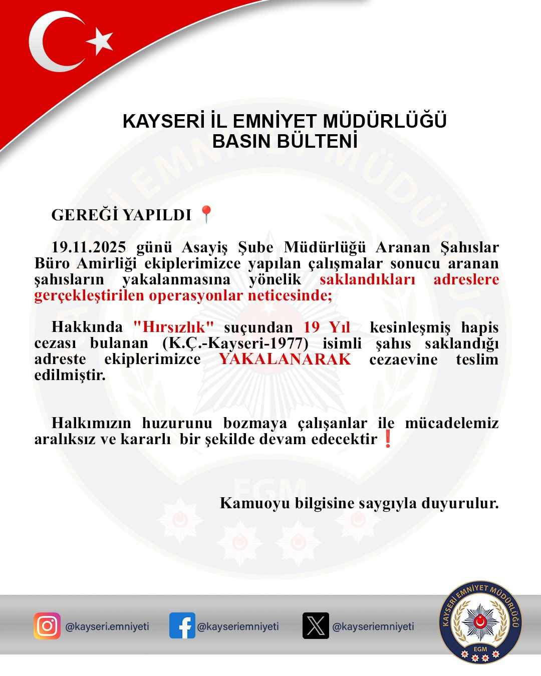 kayseri-il-emniyet-mudurlugu-aranan-sahislar-buro-amirligi-ekipleri-yuruttukleri-istihbari-calismalar-sonucunda-hirsizlik-sucundan-19-yil-kesinlesmis-hapis-cezasi-bulunan-kcyi-yakalayarak-cezaevine-teslim-etti
