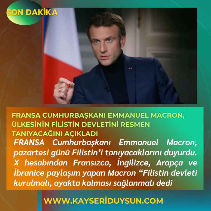 fransa-cumhurbaskani-emmanuel-macron-ulkesinin-filistin-devletini-resmen-taniyacagini-acikladi