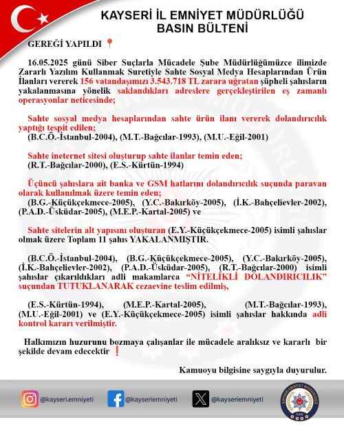 sahte-sosyal-medya-ve-internet-siteleri-uzerinden-urun-satisi-yaparak-156-kisiyi-dolandiran-11-supheli-kayseride-duzenlenen-es-zamanli-operasyonlarla-yakalandi-suphelilerden-bazilari-tutuklanarak-cezaevine-gonderildi