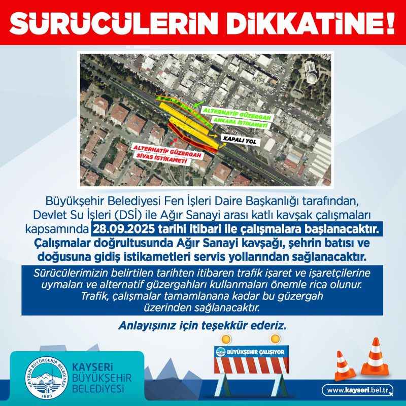 kayseri-buyuksehir-belediyesi-dsi-agir-sanayi-arasi-katli-kavsak-calismalarinin-28-eylul-2025-itibariyle-baslayacagini-duyurdu-trafik-calismalar-suresince-servis-yollarindan-saglanacak