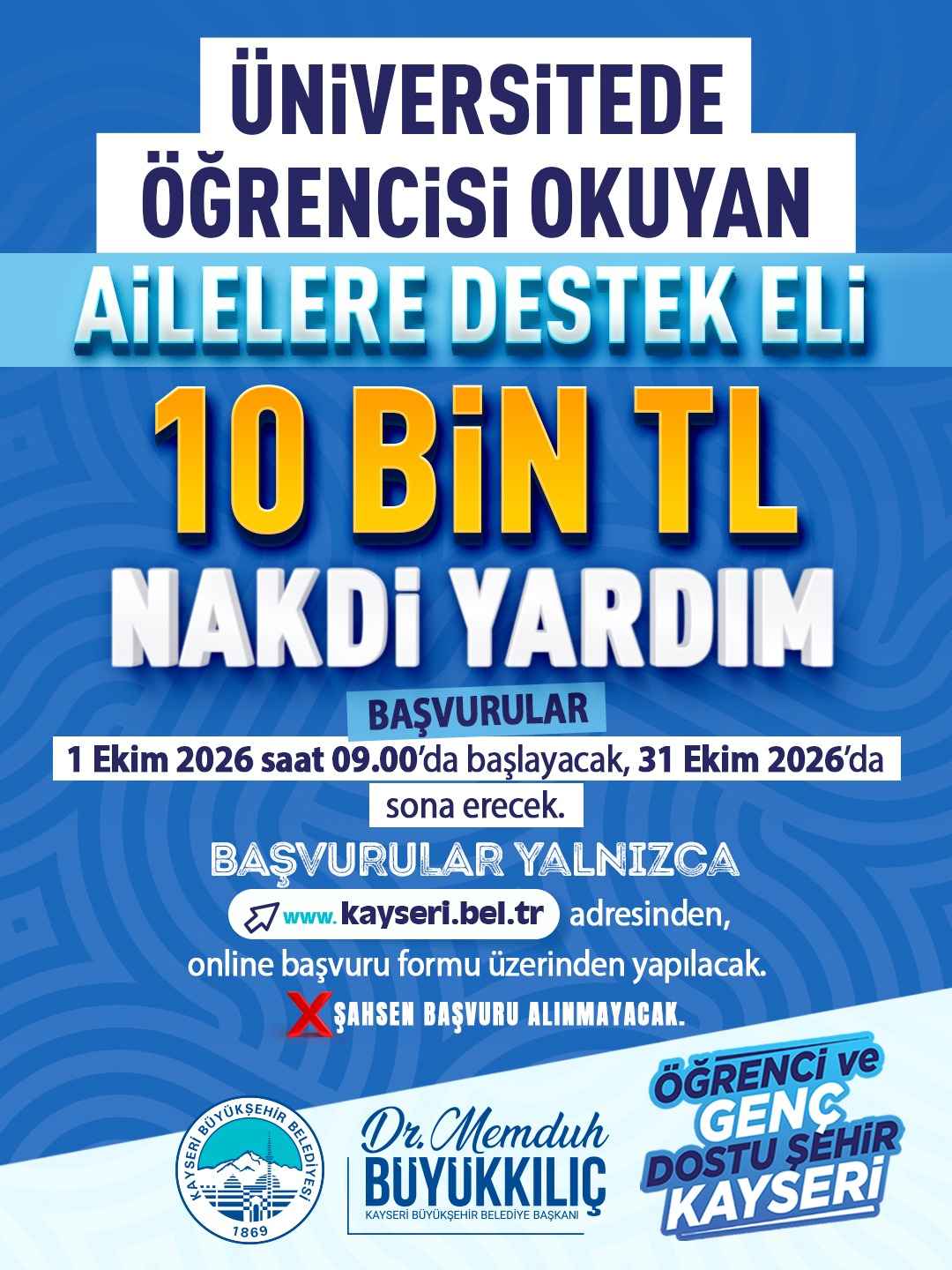 haber-aydan-yildirim-kayseri-buyuksehir-belediyesi-2026-2027-egitim-ogretim-yilinda-universitede-ogrencisi-bulunan-ihtiyac-sahibi-ailelere-10-bin-tl-nakdi-destek-saglayacak-basvurular-1-ekimde-baslayacak-ve-yalnizca-internet-uzerinden-yapilacak