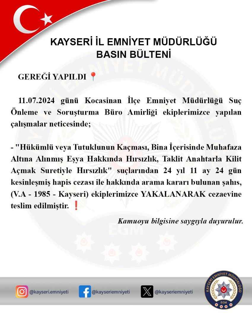 kayseri-il-emniyet-mudurlugu-ekipleri-tarafindan-cesitli-suclardan-24-yil-11-ay-24-gun-kesinlesmis-hapis-cezasi-bulunan-va-isimli-kisi-yakalandi-va-emniyetteki-islemlerinin-ardindan-tutuklanarak-cezaevine-gonderildi