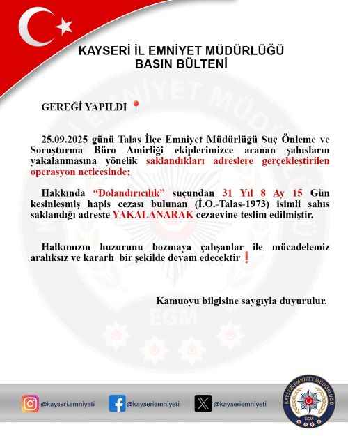 kayseride-hakkinda-dolandiricilik-sucundan-31-yil-8-ay-15-gun-kesinlesmis-hapis-cezasi-bulunan-sahis-yakalandi