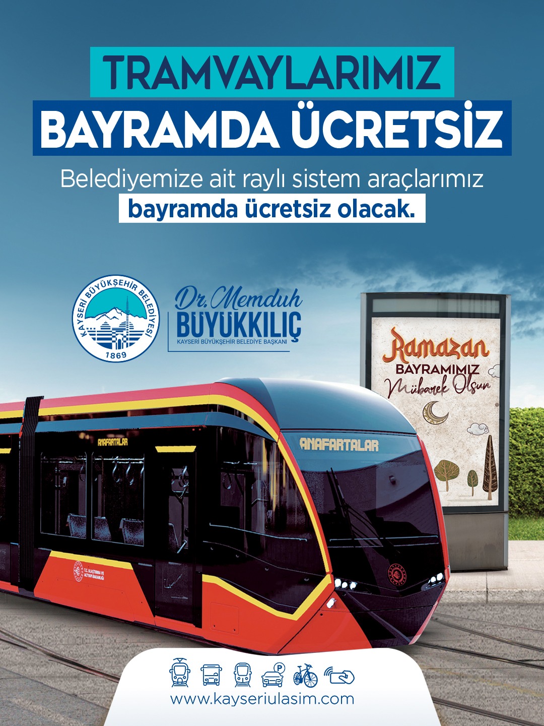 Ramazan Bayramı Coşkusu Ücretsiz Ulaşım ile Taçlanıyor! Kayseri’de Bayram Boyunca Tramvaylar Ücretsiz