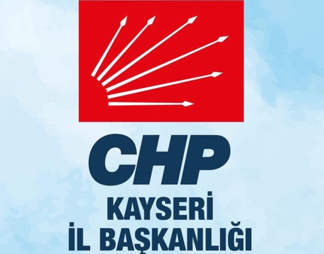 CHP Kayseri'de 8 İlçe Başkanı Görevden Alındı