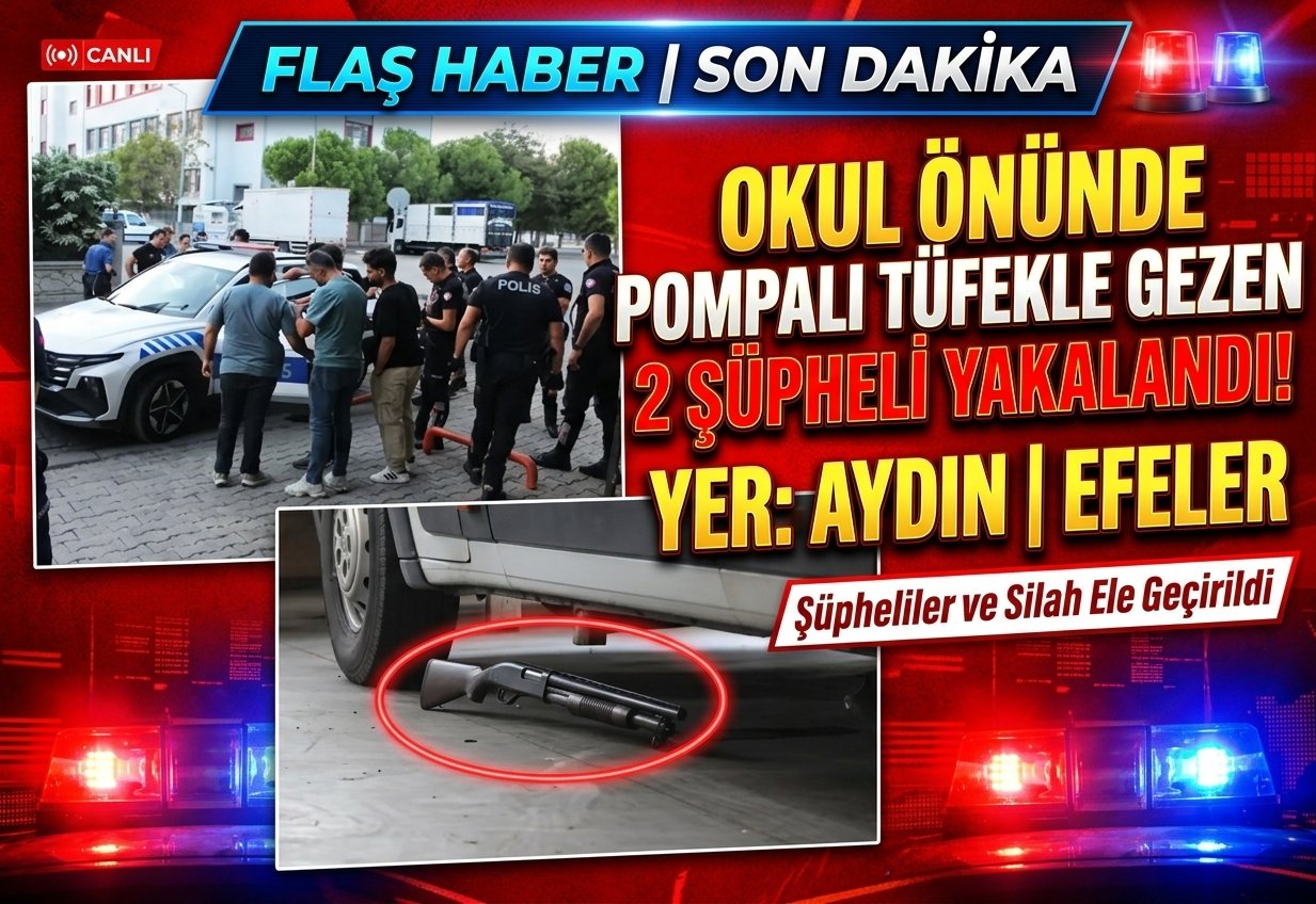 Aydın Efeler'de Lise Önünde Pompalı Tüfekle Dolaşan 2 Şüpheli Yakalandı