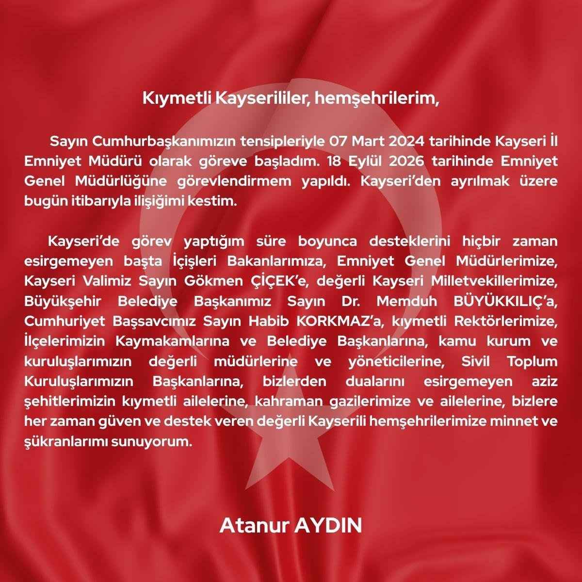 resmi-gazetede-yayimlanan-atama-karariyla-emniyet-genel-mudurlugu-emrine-alinan-kayseri-il-emniyet-muduru-atanur-aydin-kentteki-gorevinden-ayrildi-aydin-yayimladigi-veda-mesajinda-kayserililere-ve-gorev-suresi-boyunca-destek-veren-kisi-ve-kurumlara-tesekkur-etti