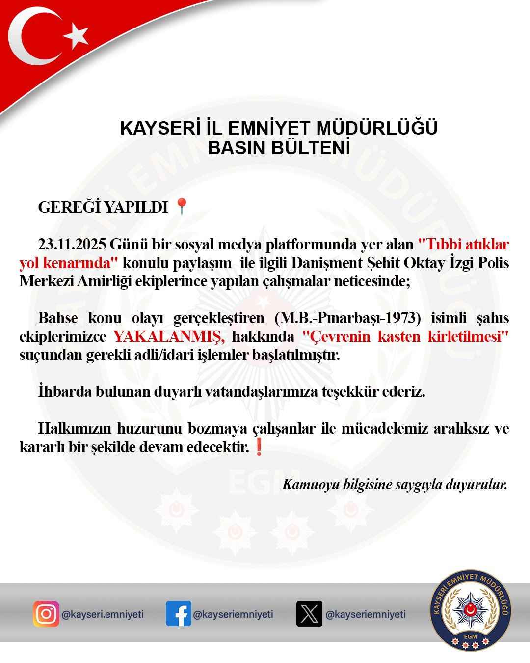 sosyal-medyada-yayilan-goruntuler-uzerine-harekete-gecen-polis-ekipleri-yol-kenarina-tibbi-atik-birakan-sahsi-kisa-surede-tespit-ederek-yakaladi-mb-isimli-sahis-hakkinda-cevrenin-kasten-kirletilmesi-sucundan-adli-ve-idari-islem-baslatildi